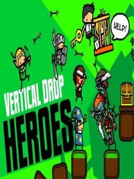 Vertical Drop Heroes