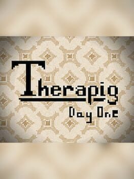 Therapig: Day One