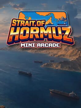 Strait of Hormuz Mini Arcade