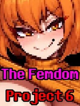 The Femdom Project 6