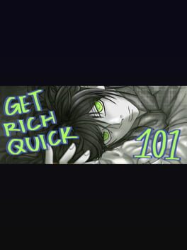 Get Rich Quick 101