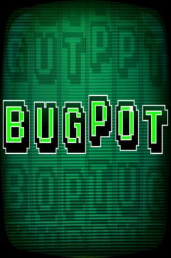 BugPot