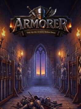 Armorer: Tidy Up the Armory Before Dawn