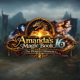 Amanda's Magic Book 16: The Dragon Chronicle