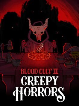 Creepy Horrors: Blood Cult 2