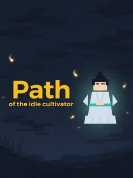 Path of the Idle Cultivator