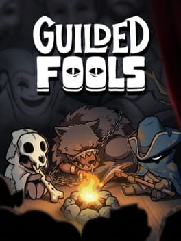 Guilded Fools