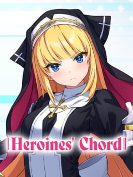 Heroines' Chord