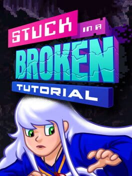 Stuck in a Broken Tutorial