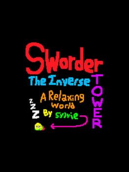 Sworder: The Inverse Tower