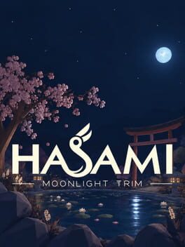 Hasami: Moonlight Trim