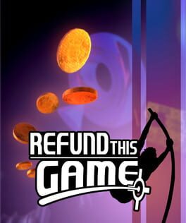 Refund This Game