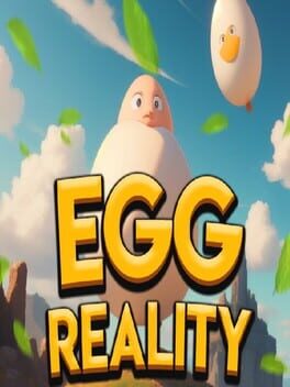 Egg Reality