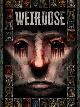 Weirdose