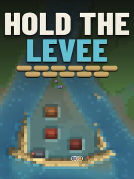 Hold the Levee