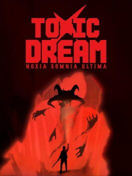 Toxic Dream