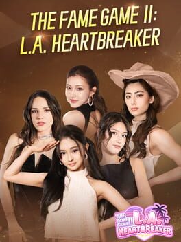 The Fame Game II: L.A. Heartbreaker