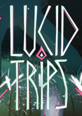Lucid Trips