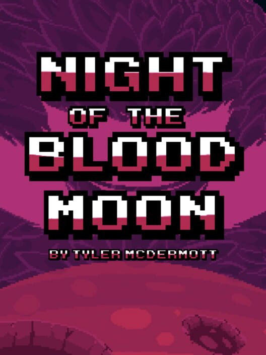 Night of the Blood Moon