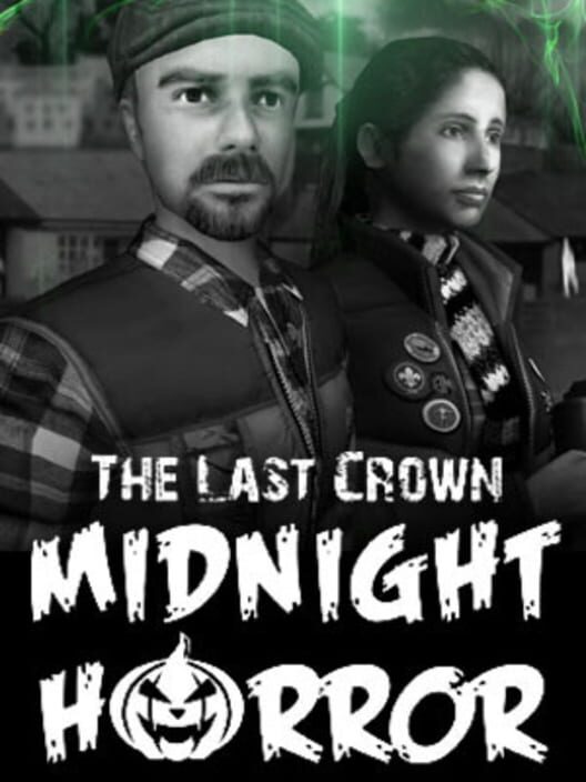 The Last Crown: Midnight Horror