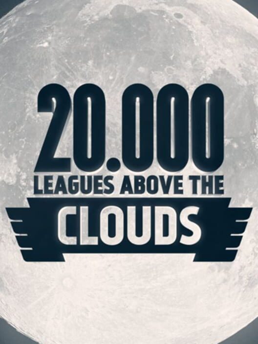 20,000 Leagues Above the Clouds