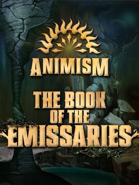 Animism: The Book of the Emissaries
