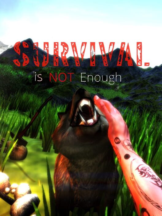 Survival Is Not Enough