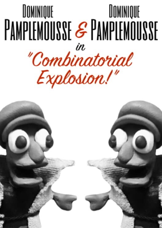 Dominique Pamplemousse & Dominique Pamplemousse in "Combinatorial Explosion"