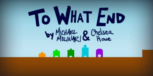 To What End