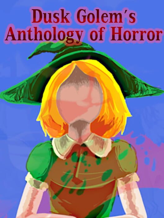 Dusk Golem's Anthology of Horror