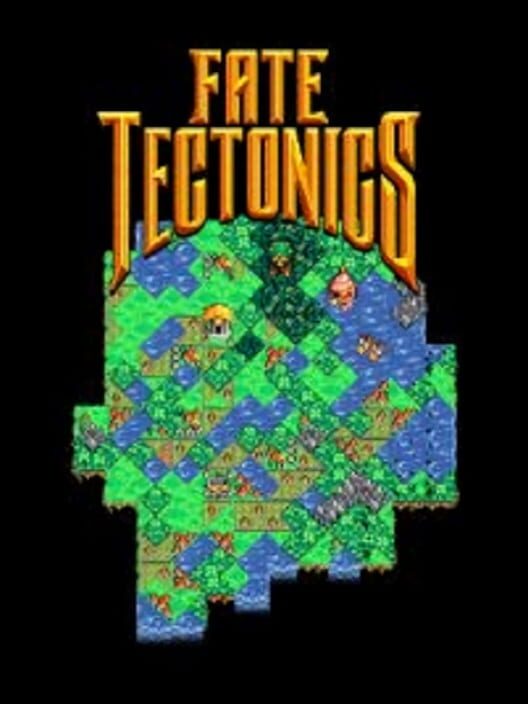 Fate Tectonics