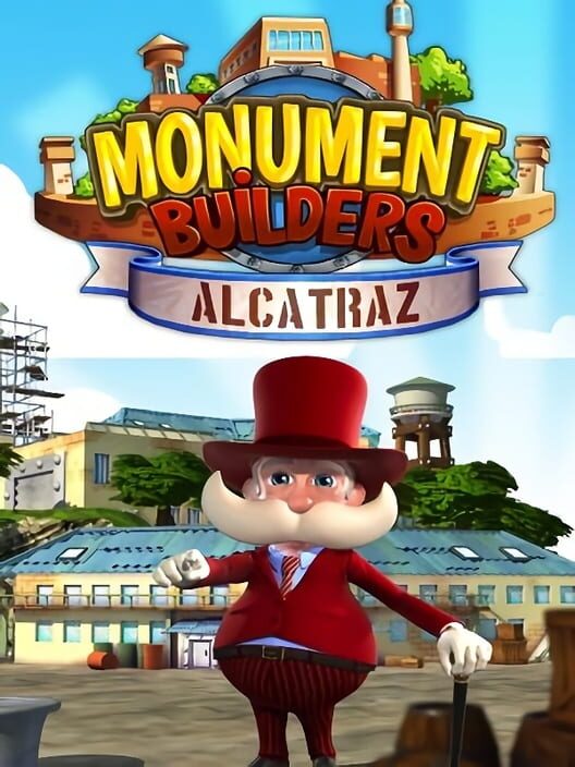 Monument Builders: Alcatraz
