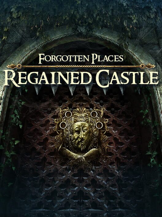 Forgotten Places: Regained Castle