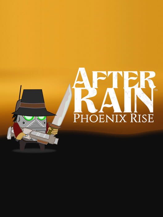 After Rain: Phoenix Rise