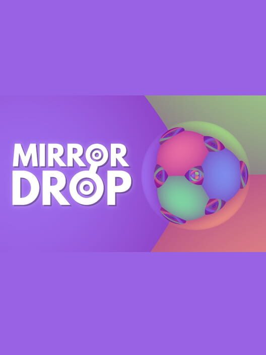 Mirror Drop