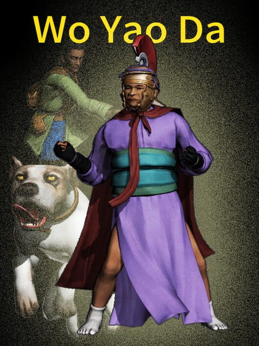 Wo Yao Da