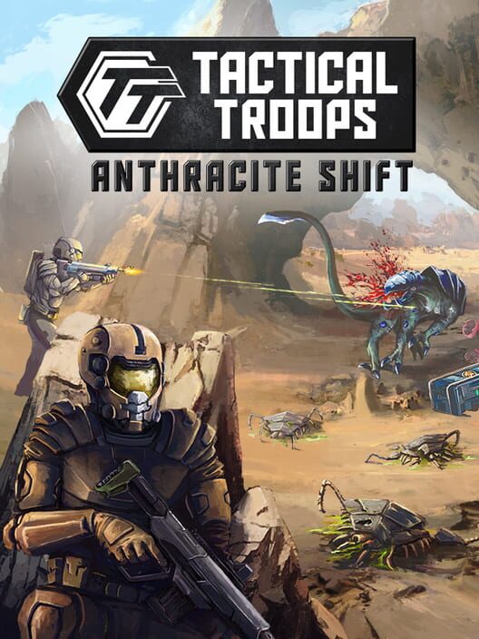 Tactical Troops: Anthracite Shift