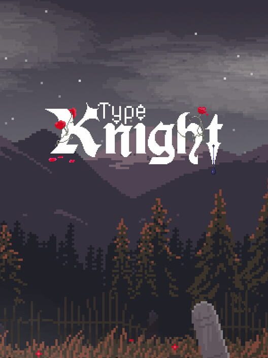 Type Knight