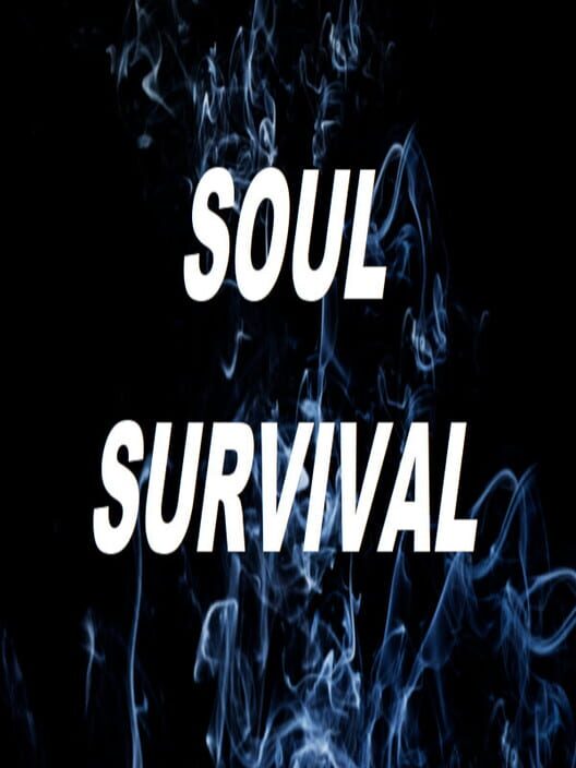 Soul Survival