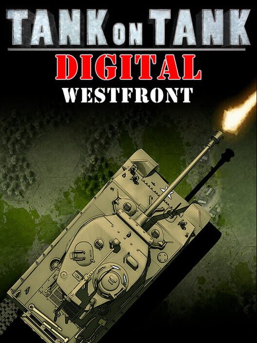 Tank On Tank Digital - West Front