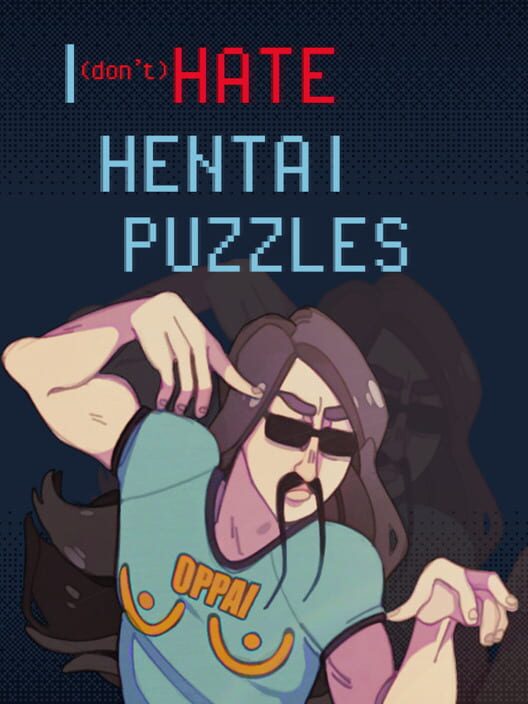 I Don't Hate Hentai Puzzles