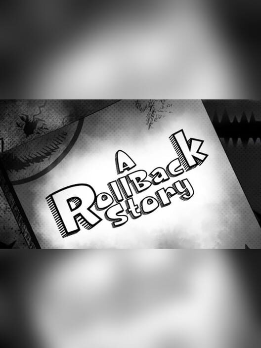 A Roll-Back Story