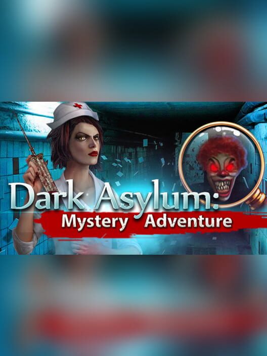 Dark Asylum: Mystery Adventure