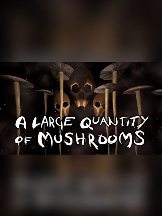A Large Quantity of Mushrooms