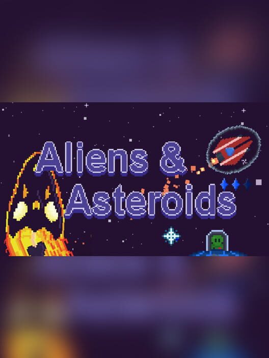 Aliens&Asteroids
