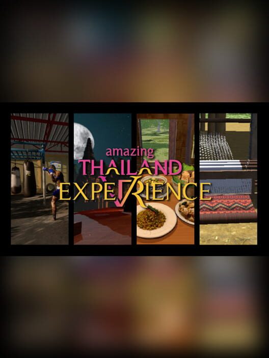 Amazing Thailand VR Experience