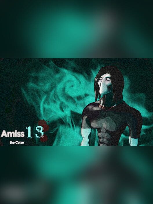 Amiss 13: the Curse