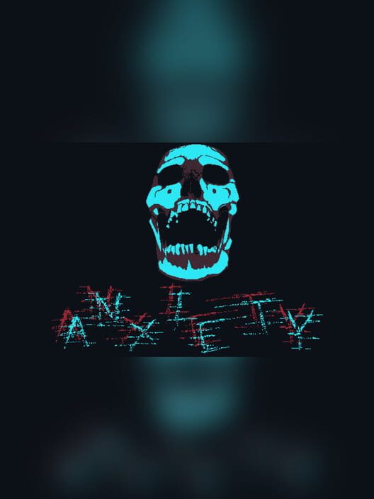 Anxiety