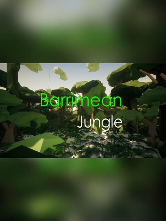 Barrimean Jungle