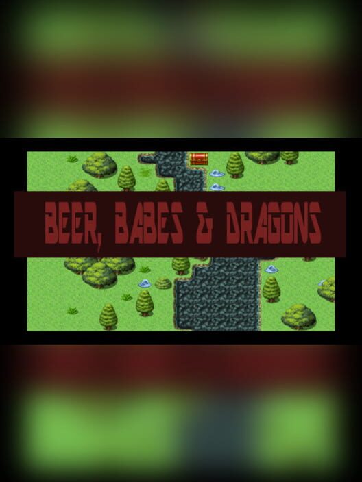 Beer, Babes and Dragons